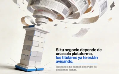 Inicio 6 Si tu negocio depende de una sola plataforma, los titulares ya te están avisandoEl susto llega después